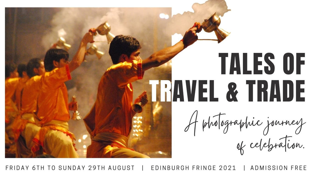 Tales of Travel & Trade: a photographic journey of celebration.